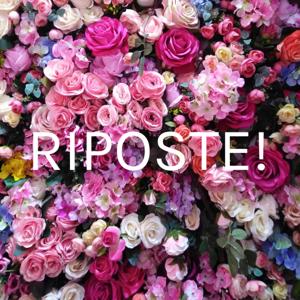 RIPOSTE!