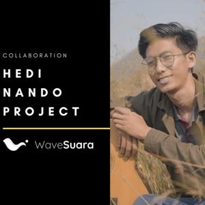 Wavesuara x Hedi Nando Project