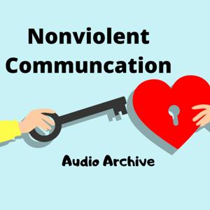 Nonviolent Communication - Marshall Rosenberg's NVC Training by Joe Public