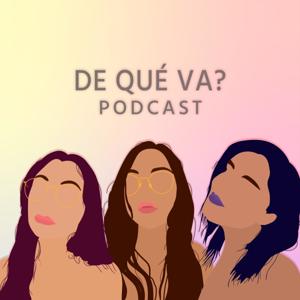 De qué va? Podcast