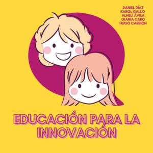 Educación para la Innovación