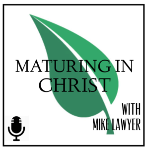 Maturing in Christ