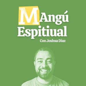 Mangú Espiritual By Joshua Diaz