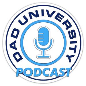 Dad University Podcast by Jason Kreidman (archived episodes with Alan Bush)