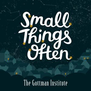 Small Things Often by The Gottman Institute
