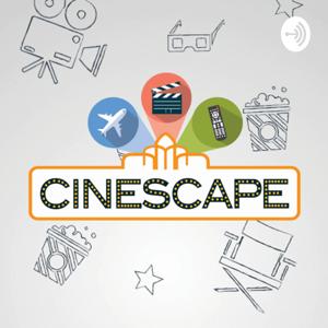 Cinescape Podcast