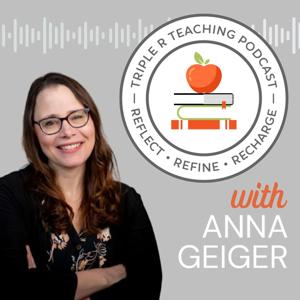 Triple R Teaching by Anna Geiger
