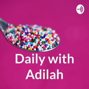 Daily with Adilah