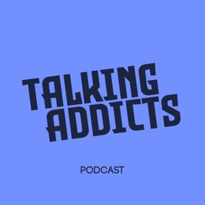 Talking Addicts