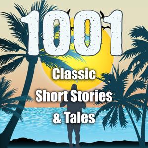 1001 Classic Short Stories & Tales by Jon Hagadorn