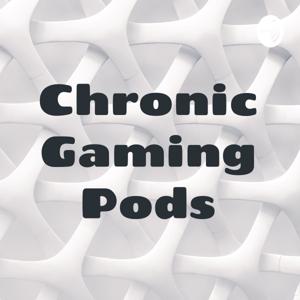 Chronic Gaming Pods