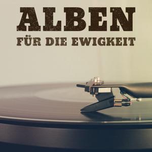 Alben für die Ewigkeit by audiowest, Freddy Kappen, Stephan Kleiber, Dieter Kottnik