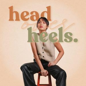 Head Over Heels Podcast by Maggy Wang