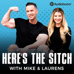 Here's The Sitch with Mike & Laurens by Audioboom Studios