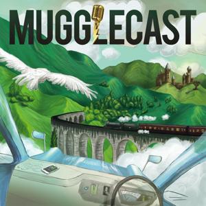 MuggleCast: the Harry Potter podcast by Harry Potter