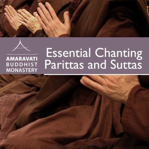Amaravati Chanting - Parittas and Suttas by Amaravati Buddhist Monastery
