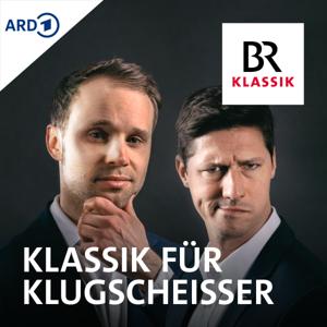 Klassik für Klugscheisser by Bayerischer Rundfunk