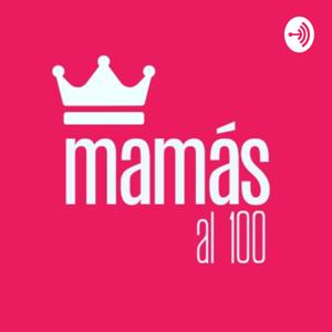Mamás Al 100