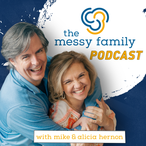 Messy Family Podcast : Catholic conversations on marriage and family by Mike and Alicia Hernon : Catholic Marriage Parent and Family