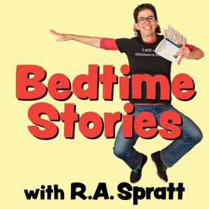 Bedtime Stories with R.A. Spratt by R.A. Spratt
