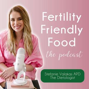 Fertility Friendly Food by The Dietologist @the_dietologist