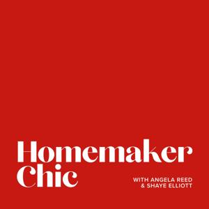 Homemaker Chic by Angela Reed & Shaye Elliott