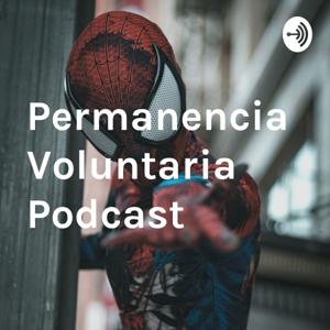 Permanencia Voluntaria Podcast