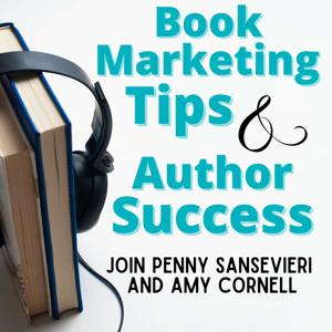 Book Marketing Tips and Author Success Podcast by Author Marketing Experts