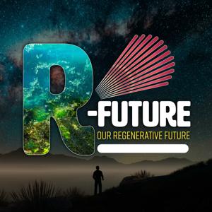A Regenerative Future with Matt Powers by Matt Powers