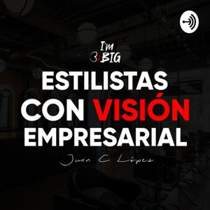 Estilistas con visión empresarial // Juan C López