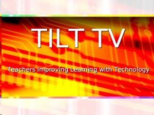 TILT - Teachers Improving Learning with Technology