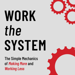 Work The System by Sam Carpenter & Josh Fonger