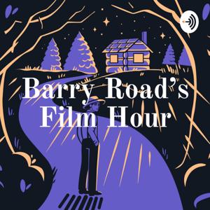 Barry Road's Film Hour