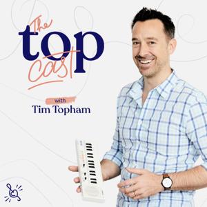 The TopCast: The Official Music Teachers' Podcast by Tim Topham