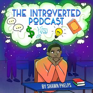 The Introverted Podcast