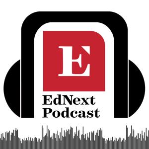 EdNext Podcast