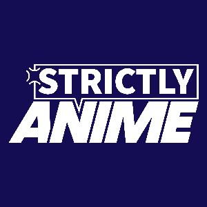 Strictly Anime by The Strictly Series