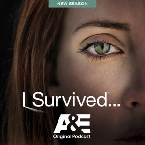 I Survived by A&E / PodcastOne