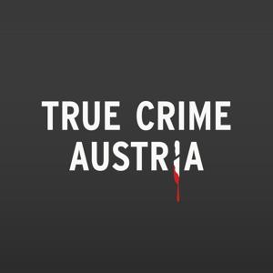 True Crime Austria by Katharina Börries, Hubertus Schwarz