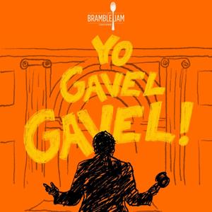 Yo Gavel Gavel! - Court TV Commentary by Bramble Jam Podcast Network
