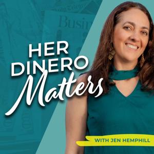 Her Dinero Matters by Jen Hemphill