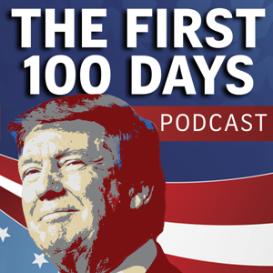 The First 100 Days Podcast