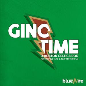 Gino Time: A Boston Celtics Podcast by Blue Wire