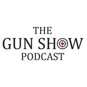 The Gun Show Podcast