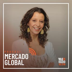 Mercado Global. by Tele 13 Radio