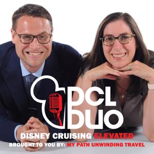 DCL Duo Podcast: A Disney Cruise Line Fan Podcast by Brian & Sam