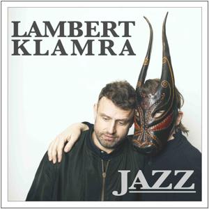 Lambert Klamra Jazz by Lambert, Felix Weigt