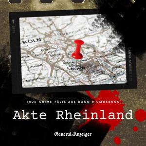 Akte Rheinland by General-Anzeiger Bonn