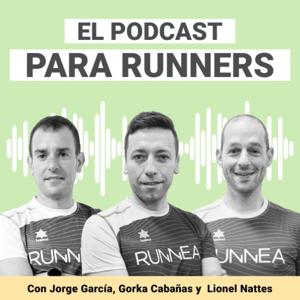 RUNNEA Podcast I Escúchanos cuando salgas a correr by Runnea