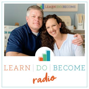 LearnDoBecome Radio by April and Eric Perry